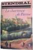 La chartreuse de Parme. Stendhal