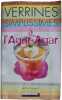 Verrines simplissimes &agrave; l'Agar-Agar. Anne Dufour Carole Garnier