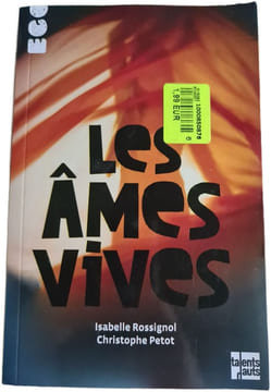 Les âmes vives. Isabelle Rossignol Christophe Petot