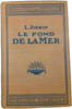 Le fond de la mer. L. Joubin