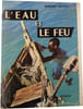 L'eau et le feu. HAROUN TAZIEFF