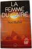 La femme du Caire. Noel Barber