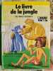 Le livre de la jungle. Walt Disney