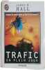 Trafic en plein jour. James W. Hall