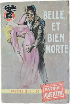 Belle... et bien morte. Patrik Quentin