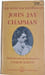 The Selected Writings of John Jay Chapman. John Jay Chapman