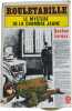 Rouletabille le myst&egrave;re de la chambre jaune. Gaston Leroux
