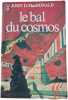 Le bal du cosmos. JOHN D.MacDONALD
