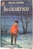 La cicatrice. Bruce Lowery