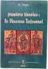 Premiers t&eacute;moins : le Nouveau Testament. M. Morgen
