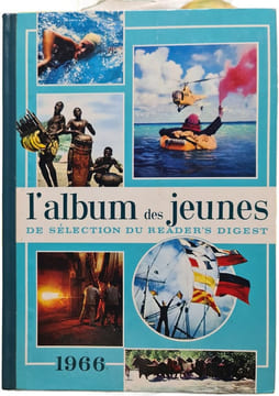 L'album des jeunes de selection du reader's digest 1966. undefined