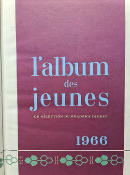 L'album des jeunes de selection du reader's digest 1966. undefined