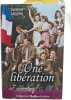 Une lib&eacute;ration. Suzanne Langlais