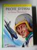Pilote d'essai. le Colonel Rozanoff