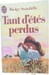 Tant d'&eacute;t&eacute;s perdus. Madge Swindells