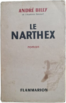 Le Narthex. André Billy