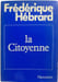 La Citoyenne. Fr&eacute;d&eacute;rique H&eacute;brard