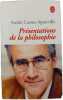 Pr&eacute;sentations de la philosophie. Andr&eacute; Comte-Sponville