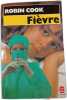 Fi&egrave;vre. Robin Cook