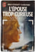 L'&eacute;pouse trop curieuse. Erle Stanley Gardner