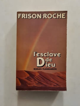 L'esclave de Dieu. Frison-Roche