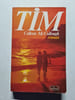 Tim. Colleen McCullough