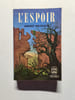 L'Espoir. Andr&eacute; Malraux