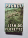 Jean de Florette. Pagnol