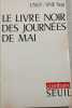 Le livre noir des journ&eacute;es de mai. UNEF/SNE Sup