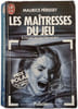 Les ma&icirc;tresses du jeu. Maurice Perisset