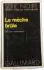 La m&egrave;che br&ucirc;le. Whit Masterson
