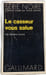 Le casseur vous salue. Kenneth Royce