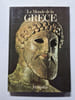 Le Monde de la Gr&egrave;ce. H. Stierlin