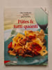 P&acirc;tes & tutti quanti. 