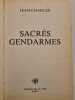 Sacr&eacute;s gendarmes. Jean-Charles