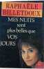 Mes nuits sont plus belles que vos jours. Rapha&euml;le Billetdoux