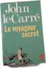 Le voyageur secret. John Le Carr&eacute;