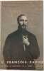 St Fran&ccedil;ois-Xavier. Jean Dissard S. J