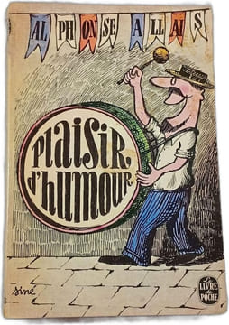 Plaisir d'humour. Alphonse Allais