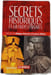 Secrets historiques et grandes &eacute;nigmes. Philippe Delorme et Fran&ccedil;ois Billaut