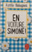 En voiture Simone. Aur&eacute;lie Valognes