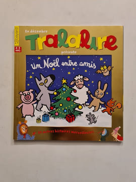 Tralalire présente un Noël entre amis. undefined