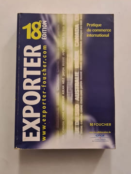 Exporter : pratique du commerce international. undefined