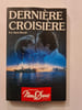 Derni&egrave;re croisi&egrave;re. Eve Saint-Beno&icirc;t