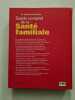 Guide complet de la Sant&eacute; familiale. Dr Miriam Stoppard
