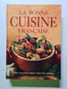 La bonne cuisine fran&ccedil;aise. 