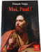 Moi Paul. Fran&ccedil;ois Vouga