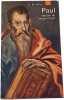 Paul ap&ocirc;tre de J&eacute;sus-Christ. E.-B. Allo