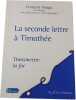 La seconde lettre &agrave; Timoth&eacute;e. Fran&ccedil;ois Vouga