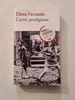 L'amie prodigieuse. Elena Ferrante